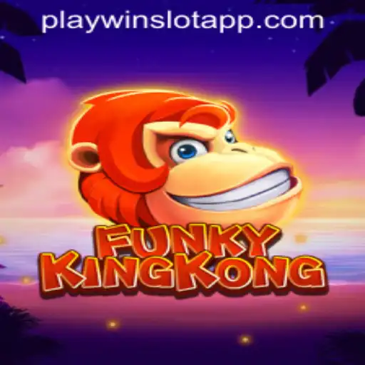 Discover the Exciting World of FunkyKingKong on PLAYWIN SLOT APP