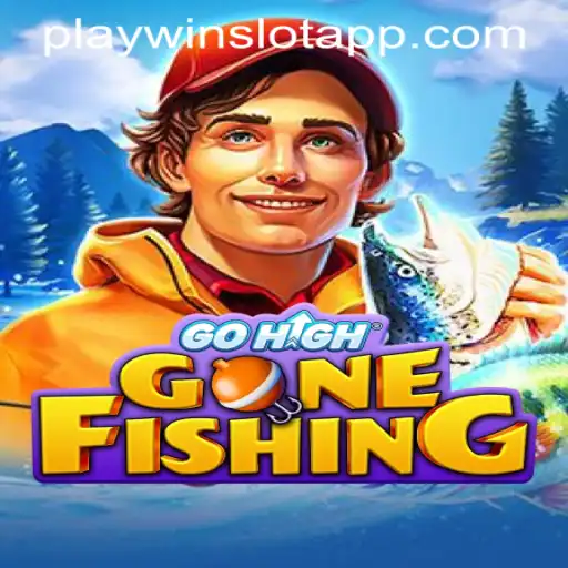 GoHighGoneFishing: A Dive into the World of Online Slot Gaming with PLAYWIN SLOT APP
