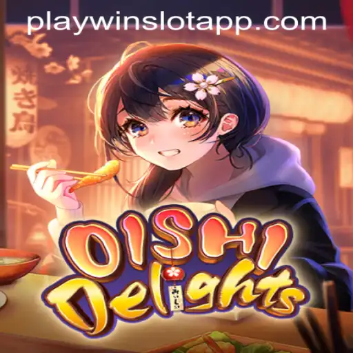 OishiDelights: Unveiling the Flavor-Packed World of PLAYWIN SLOT APP